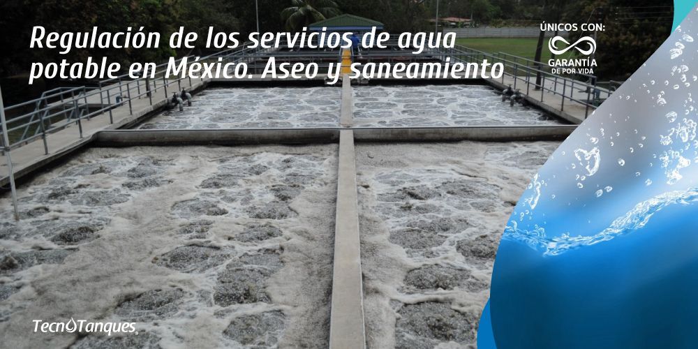 regulacion-de-los-servicios-de-agua-potable-en-mexico