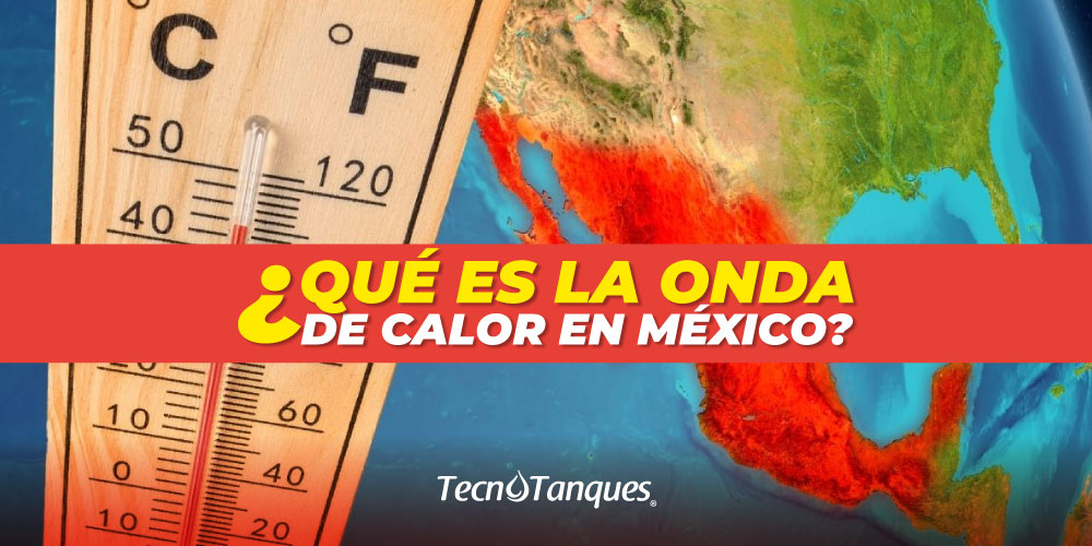 ¿Qué es la Onda de Calor en México?