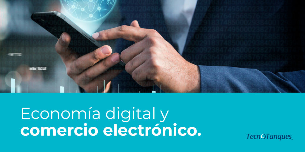 Economía Digital y Comercio Electrónico en México