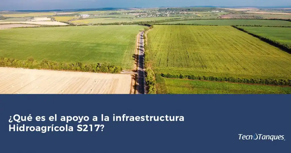 Apoyo a la Infraestructura Hidroagrícola S217