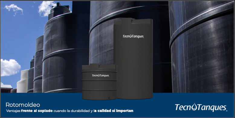 Tanques industriales de Tecnotanques fabricados por rotomoldeo, con enfoque en durabilidad y ventajas frente al soplado